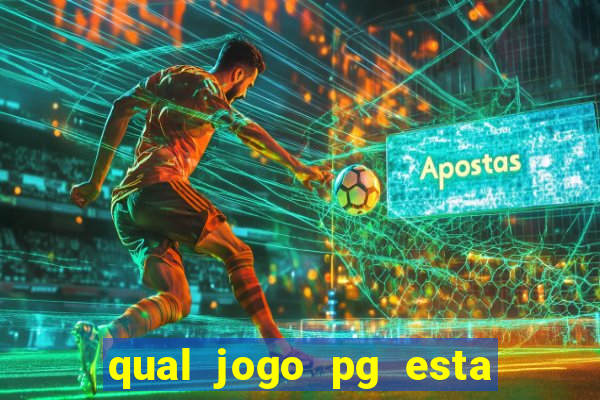 qual jogo pg esta pagando agora